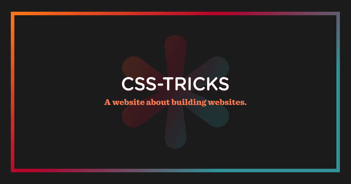 CSS-Tricks - A Website About Making Websites